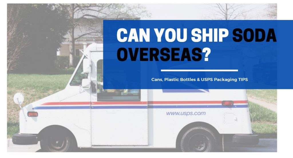 shipping liquids and sodas internationally