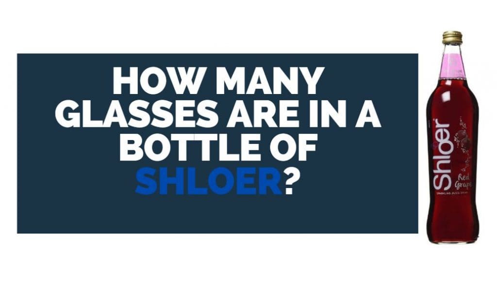 how many glasses in a bottle of schloer