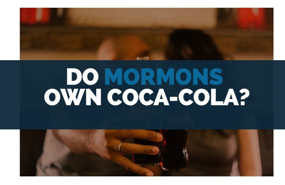 do mormons own coca cola