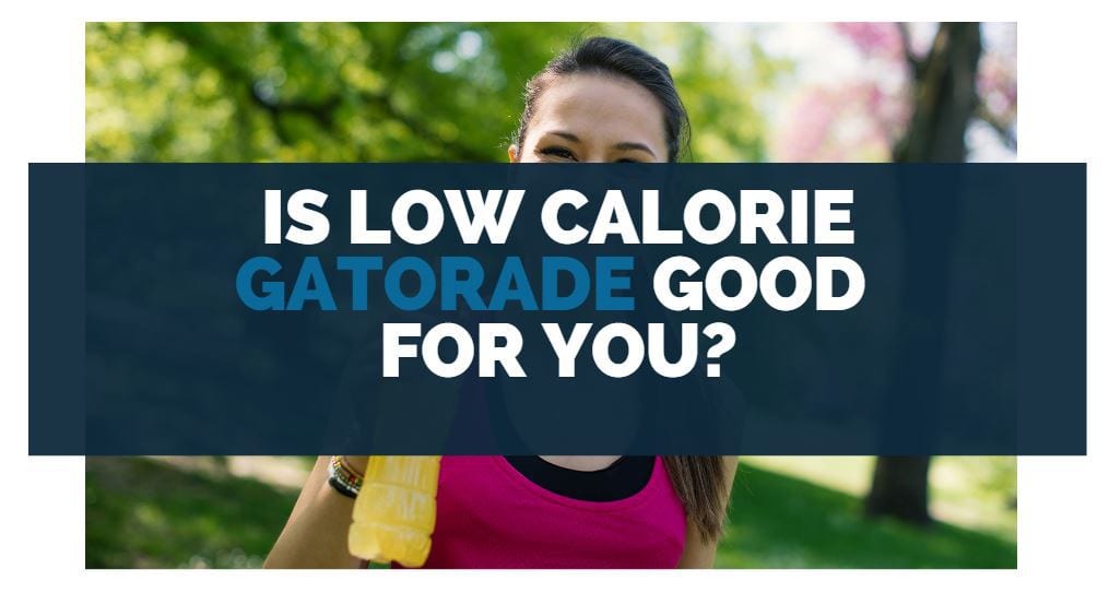 is low calorie gatorade good for you
