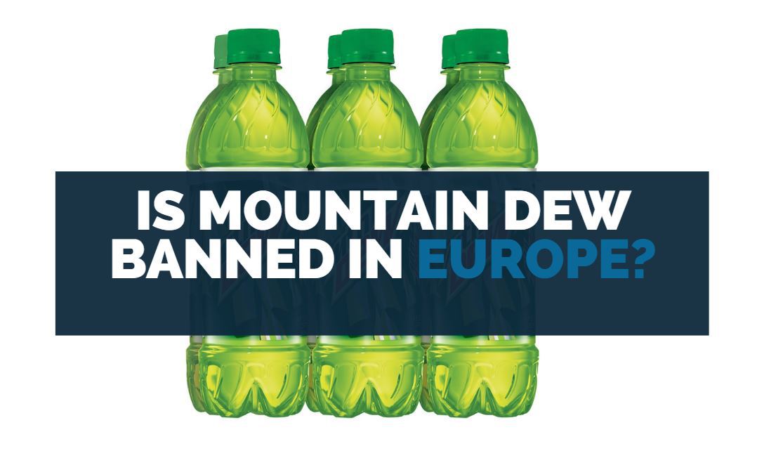 Is Mountain Dew Banned In Europe Bvo Ingredient