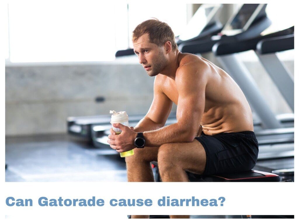does gatorade make you poop