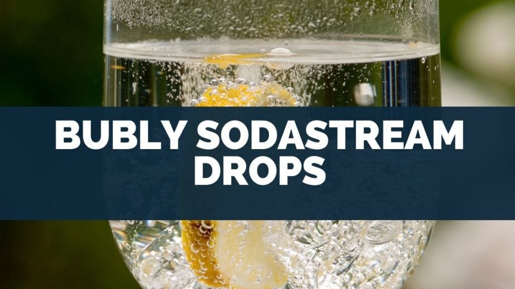 Bubly SodaStream Drops