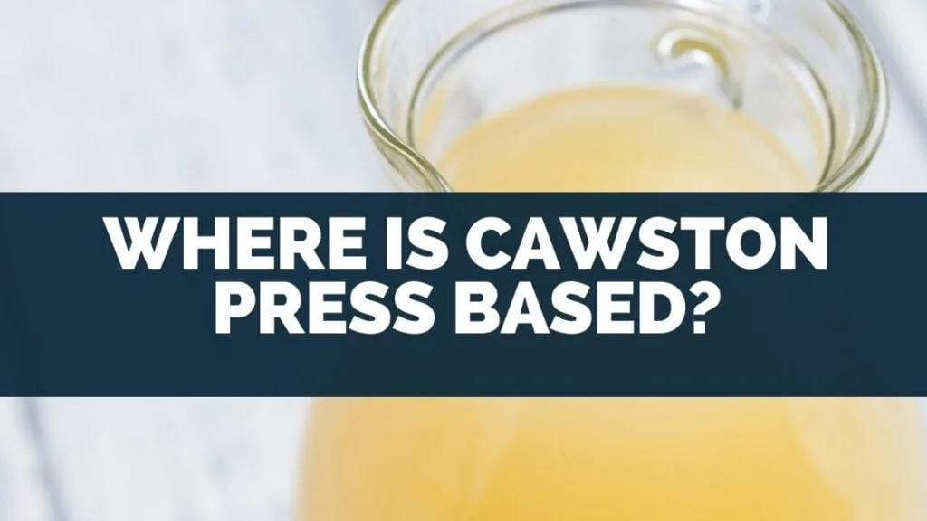 Where is Cawston Press Based