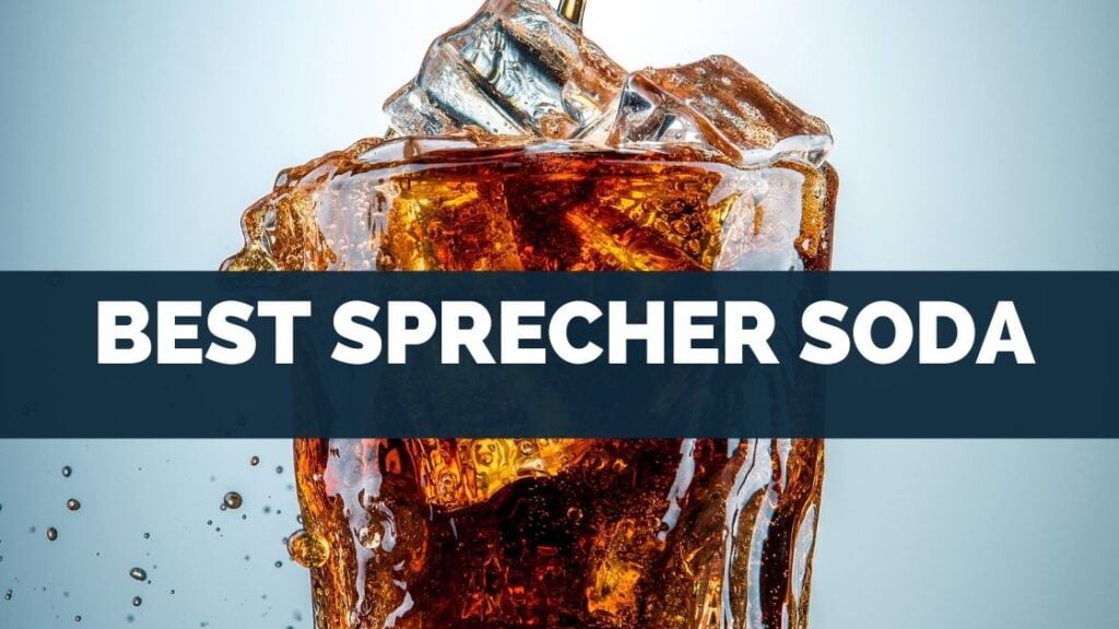 Best Sprecher Soda