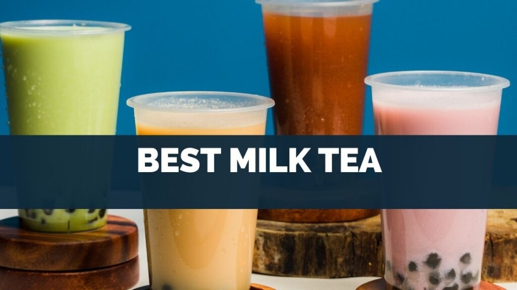 Best Milk Tea