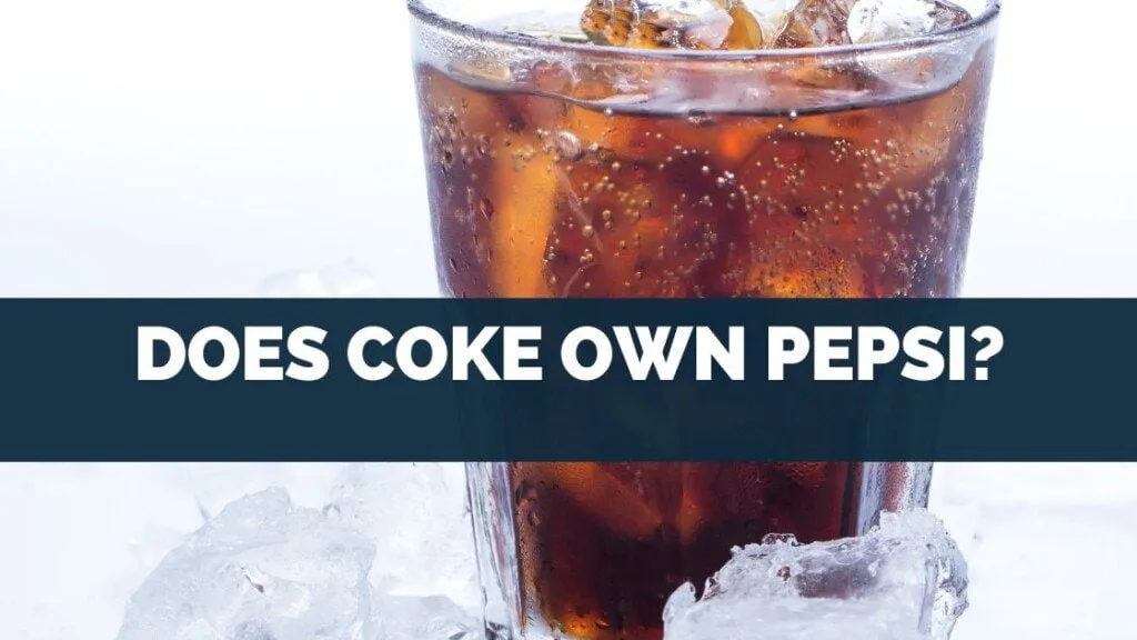 Does Coke Own Pepsi?