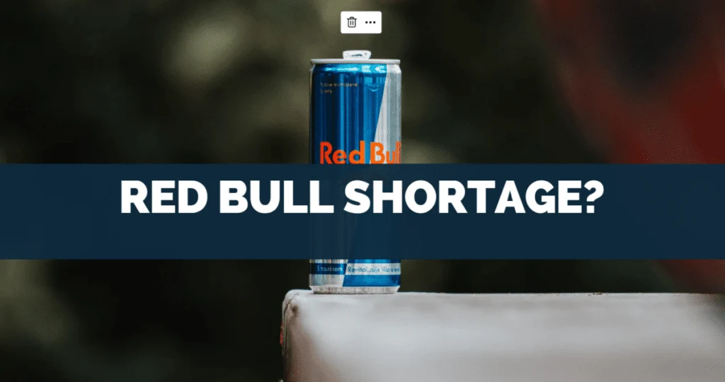 Red Bull Shortage