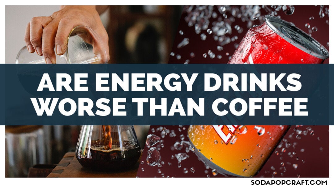 are-energy-drinks-worse-than-coffee