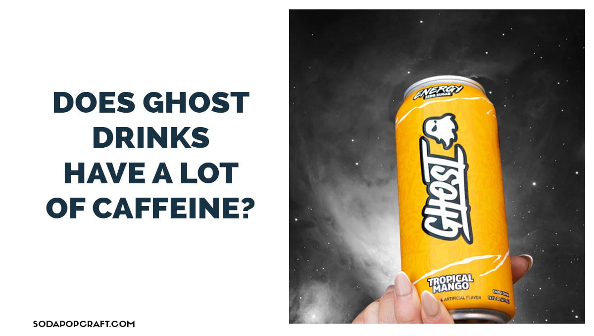 Are Ghost Energy Drinks Bad For You? (Nutrition, Ingredients)