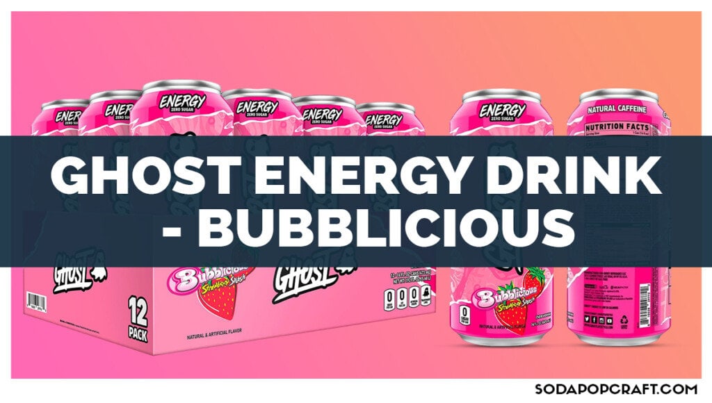 Ghost Energy Drink - Bubblicious