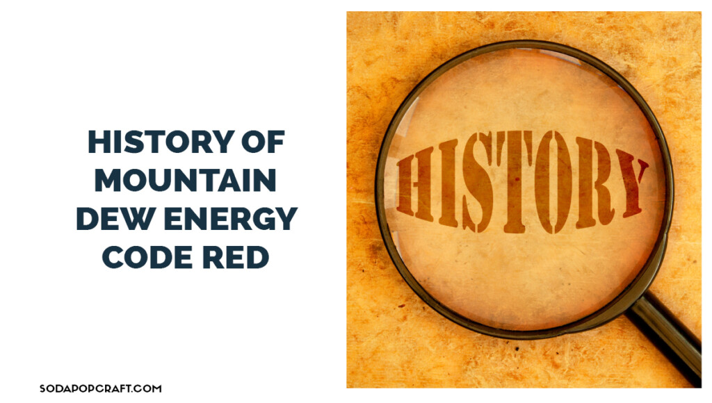 History of mountain dew energy code red
