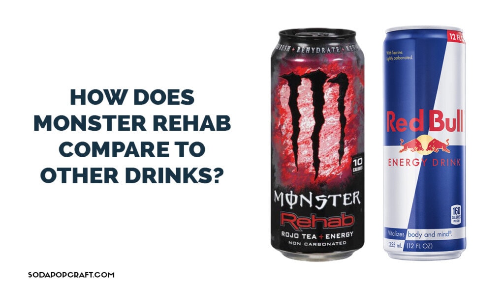 How Does Monster Rehab Compare to Other Drinks