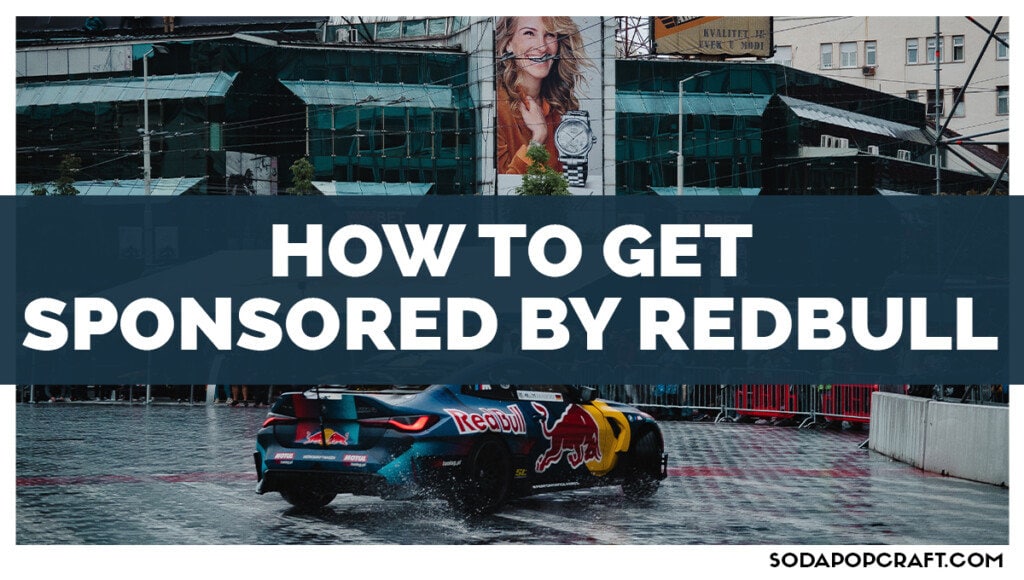 How To Get Sponsored By Redbull