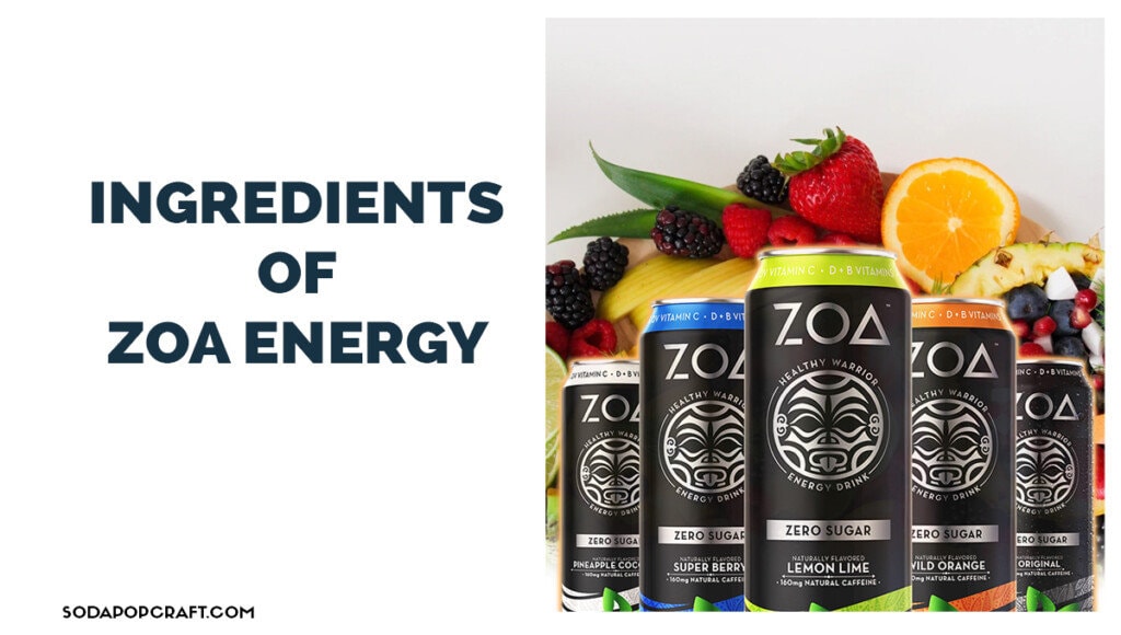 Ingredients of ZOA Energy