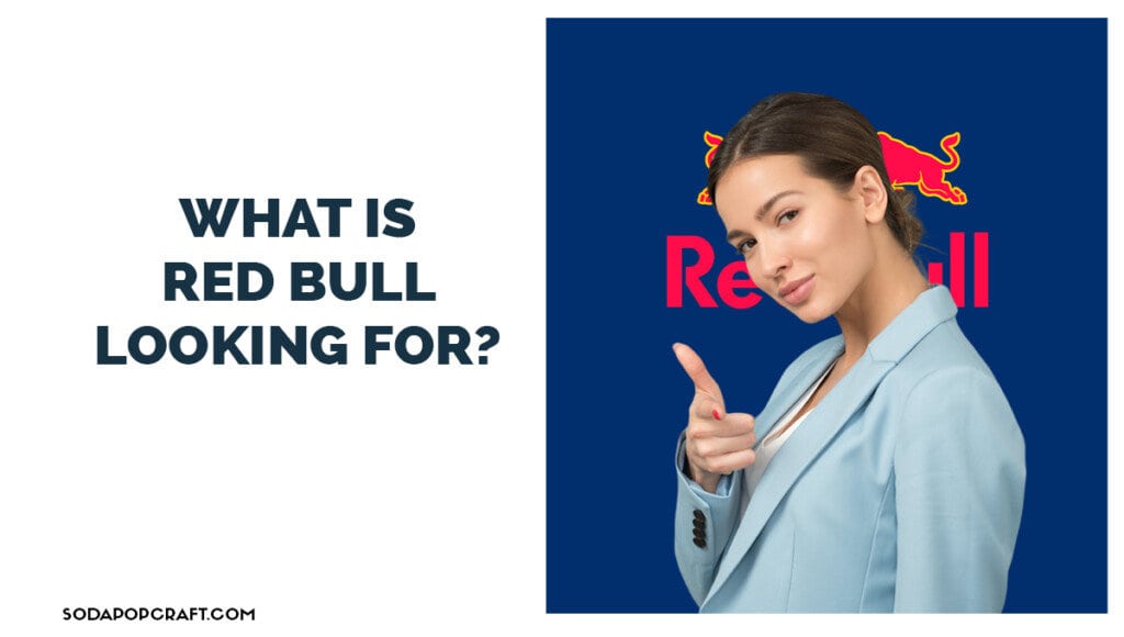 What is Red Bull looking for