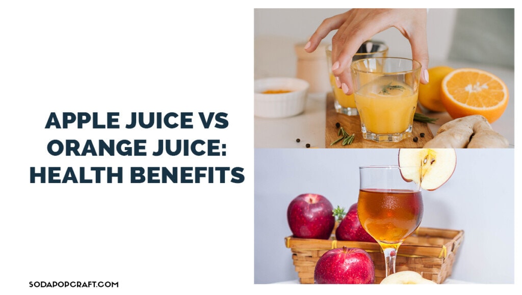 Apple Juice Vs Orange Juice Health Benefits