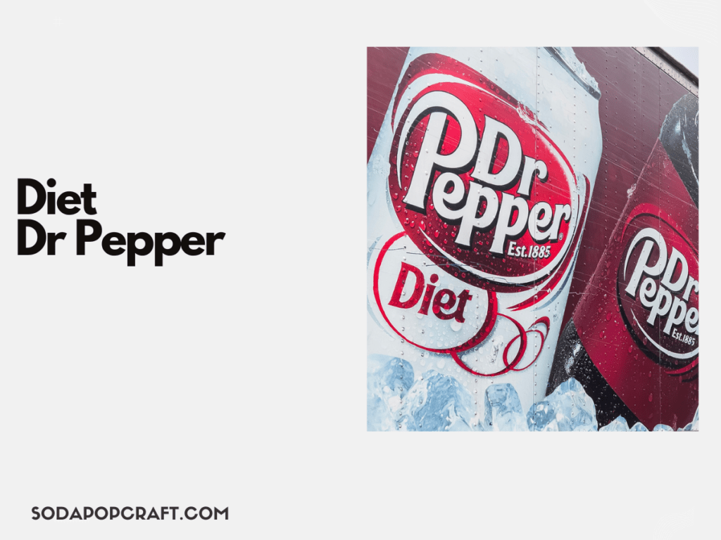 Diet Dr Pepper