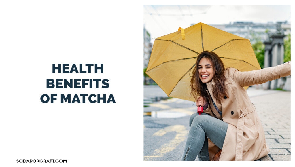 Health Benefits Of Matcha