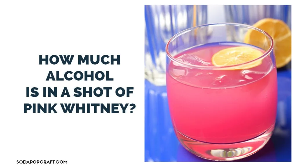 How Much Alcohol Is in a Shot of Pink Whitney