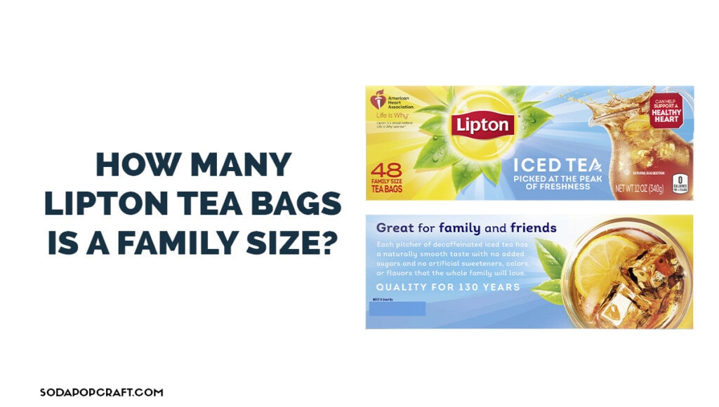 How many Lipton tea bags is a family size