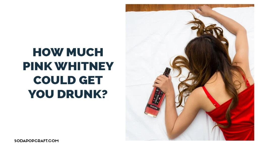 How much Pink Whitney Could Get You Drunk