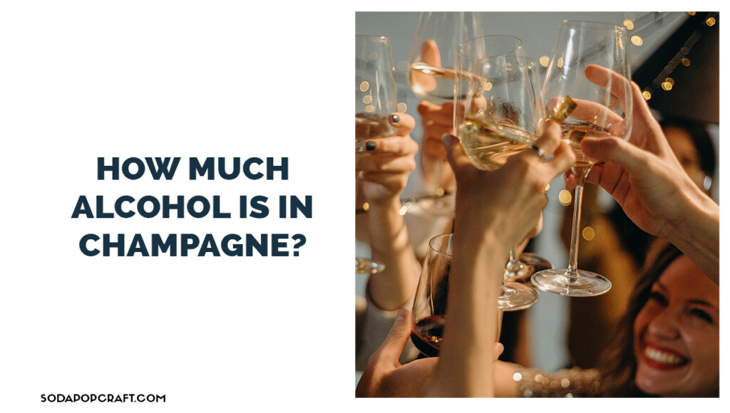 How much alcohol is in Champagne