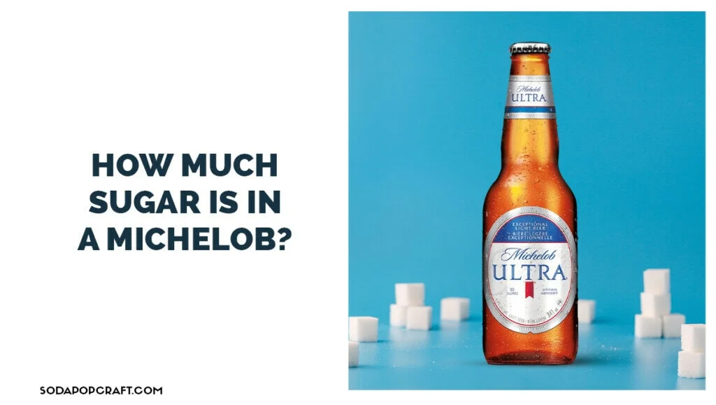How much sugar is in a Michelob