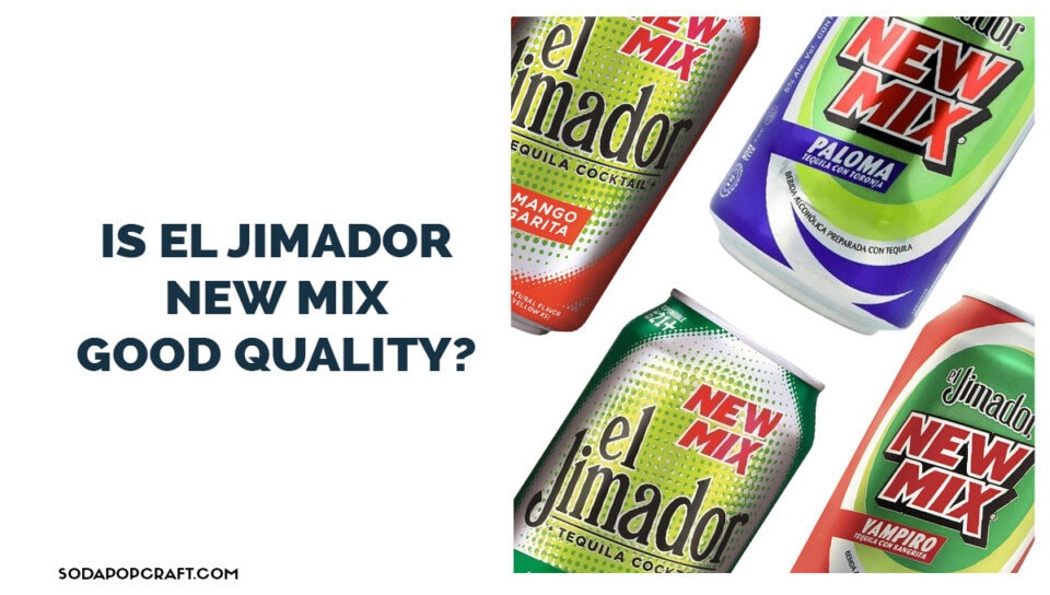 Where To Buy El Jimador, New Mix?