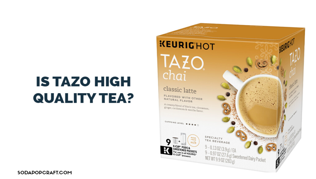 Is Tazo high quality tea