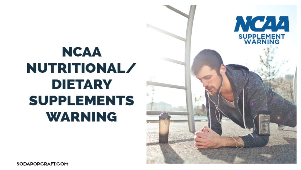 NCAA Nutritional-Dietary Supplements Warning