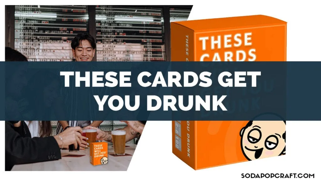 These Cards Get You Drunk