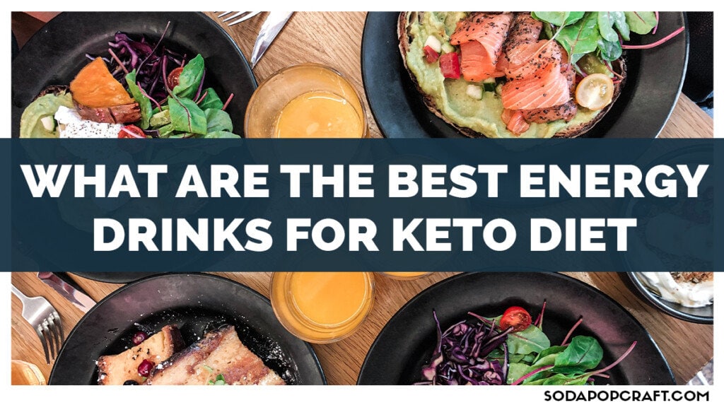 What Are The Best Energy Drinks For Keto Diet