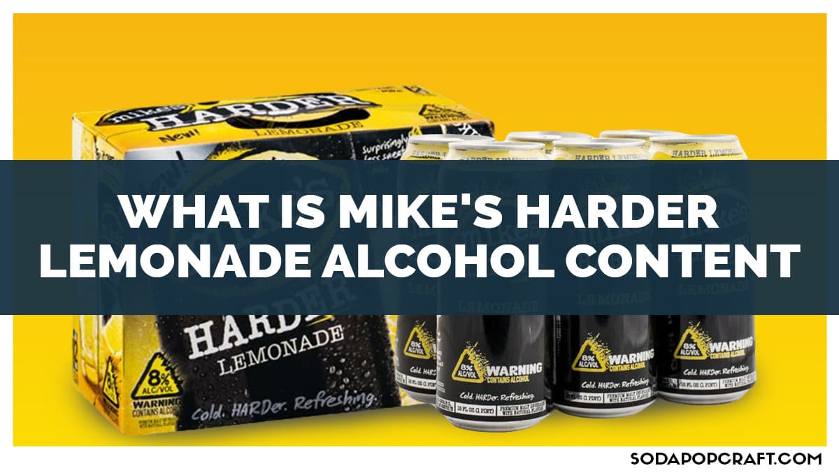 What Is Mike's Harder Lemonade Alcohol Content?