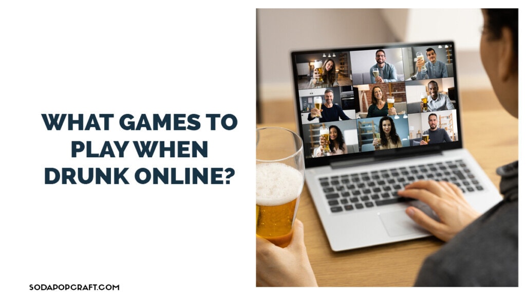 What games to play when drunk online