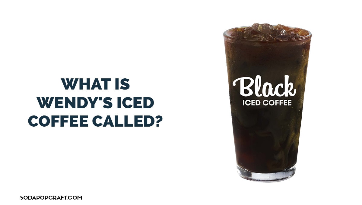 Does Wendy's Have Iced Coffee?
