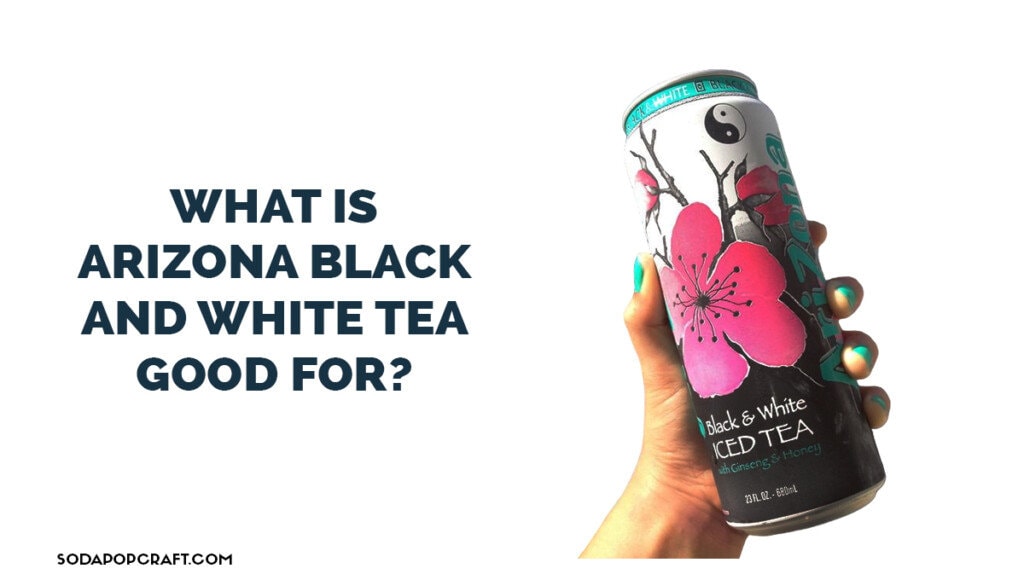 What is arizona black and white tea good for