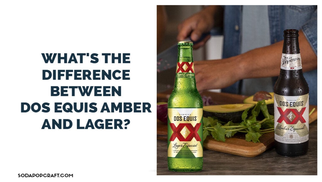 What's the difference between Dos Equis Amber and lager