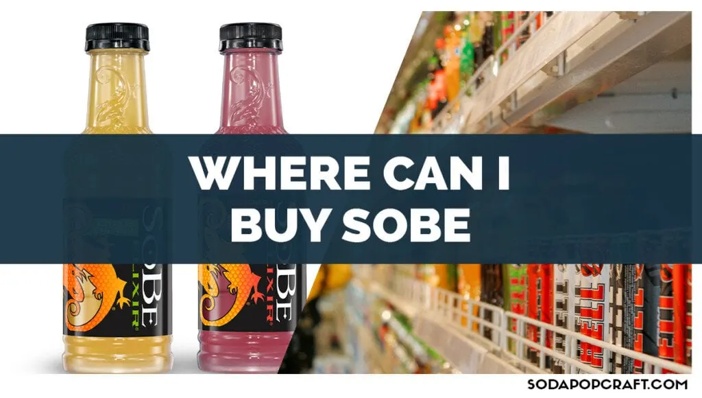 Where Can I Buy Sobe