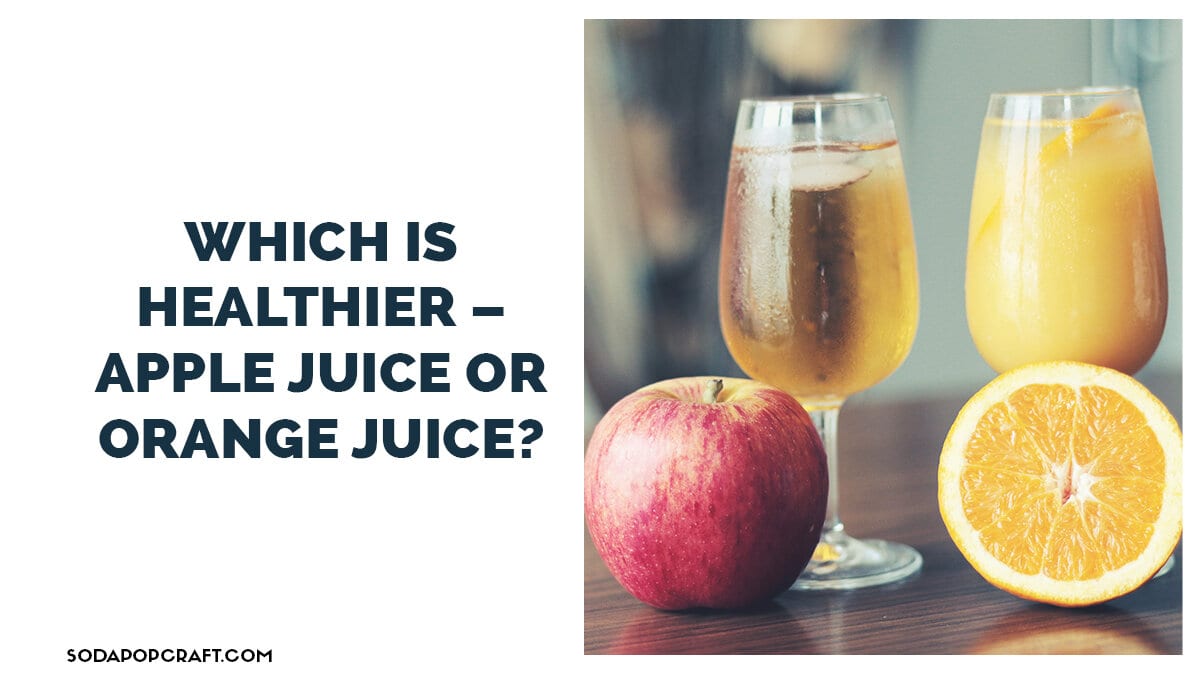Apple Juice VS Orange Juice