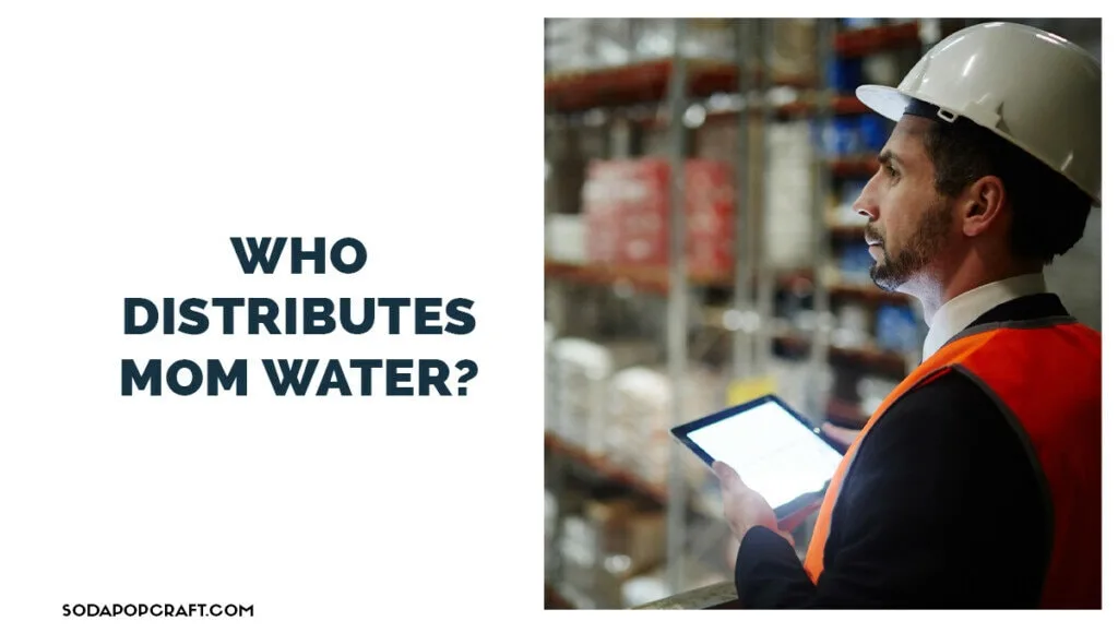 Who distributes Mom Water