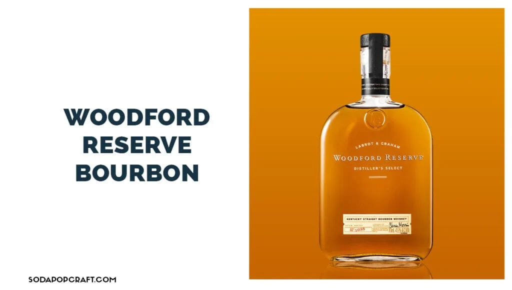 Woodford Reserve Bourbon