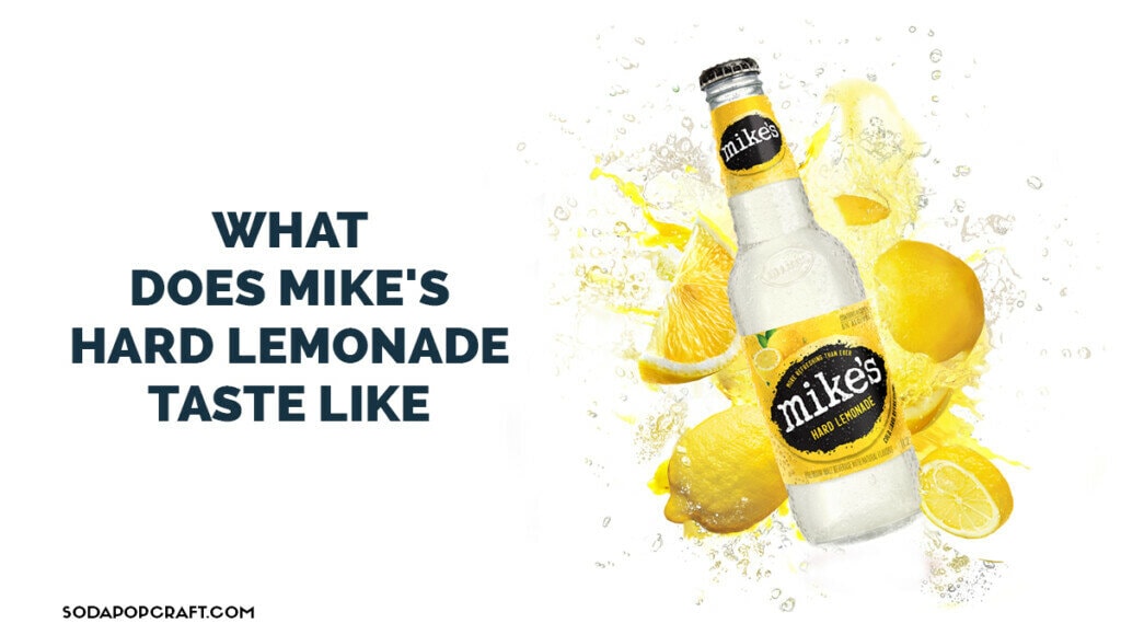what does mike's hard lemonade taste like